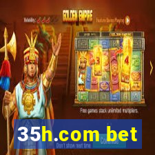 35h.com bet